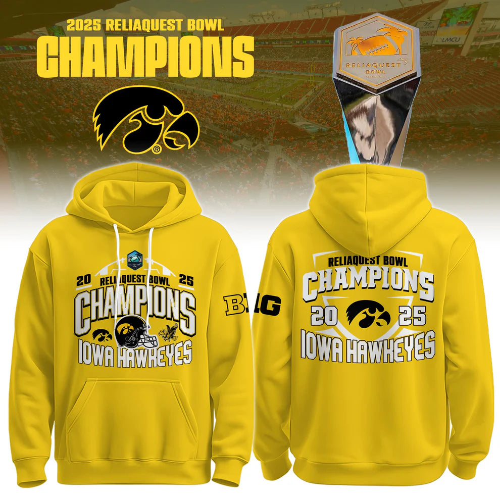 Iowa Hawkeyes 2025 Reliaquest Bowl Champions Hoodie - LeagueLockerGear