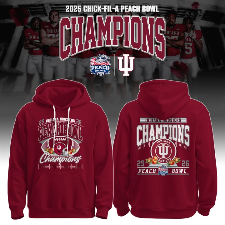 Indiana Hoosiers 2025 Chick-fil-A Peach Bowl Champions Hoodie - LeagueLockerGear