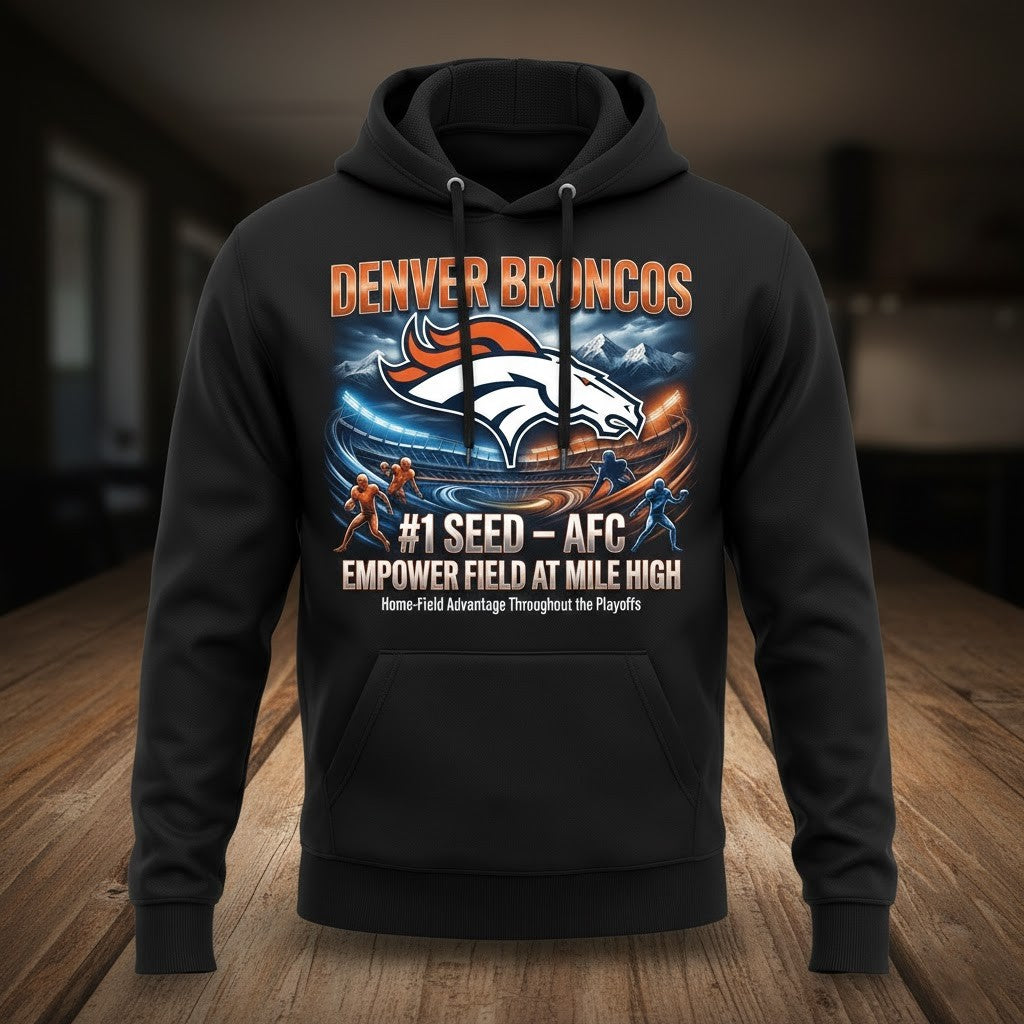 Denver Broncos #1 Seed AFC Empower Field At Mile High Hoodie - LeagueLockerGear