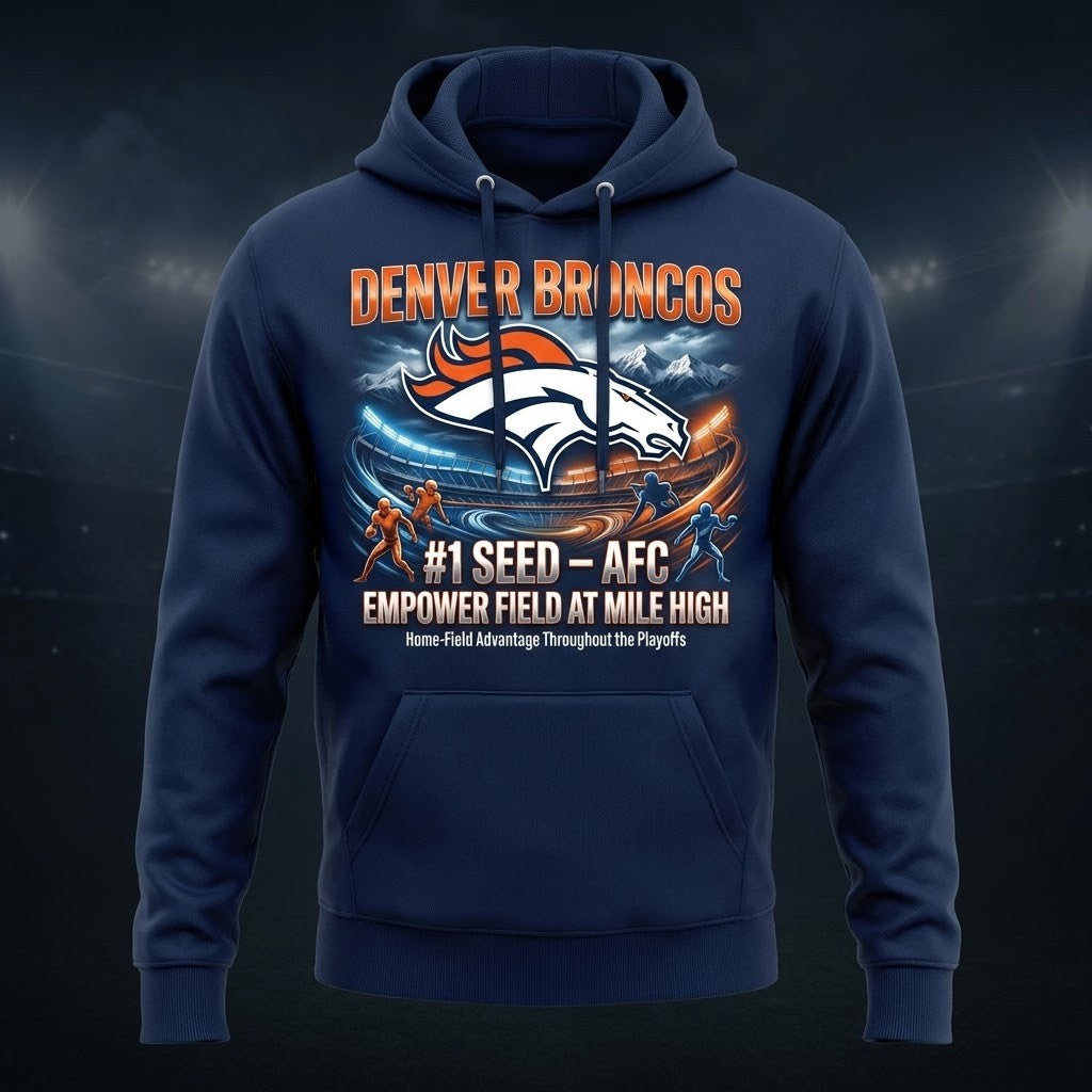 Denver Broncos #1 Seed AFC Empower Field At Mile High Hoodie - LeagueLockerGear