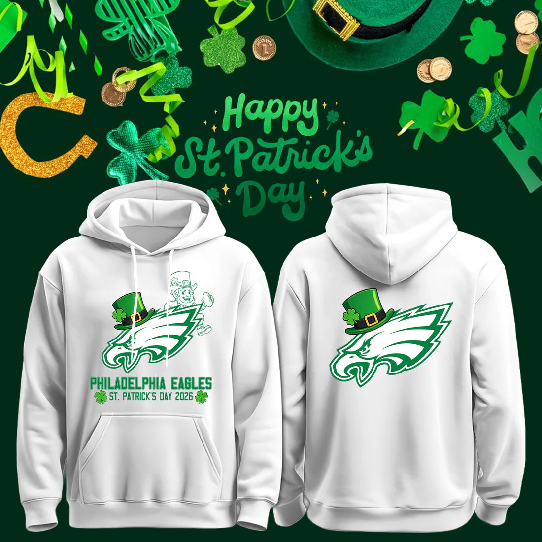 Philadelphia Eagles St. Patrick's Day 2026 Hoodie - LeagueLockerGear