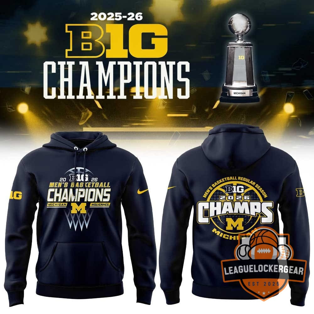 Michigan Wolverines 2025-26 Big Ten Men's Basketball Champions Hoodie - LeagueLockerGear