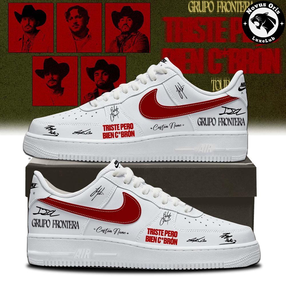 Grupo Frontera Triste Pero Bien Cabrón Tour 2026 Air Force 1 - NovusOris Best Merch For Fans