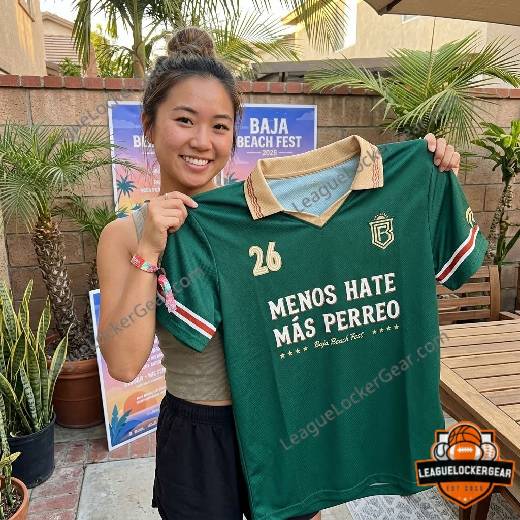 Baja Beach Fest 2026 Menos Hate Mas Perreo Soccer Jersey - LeagueLockerGear