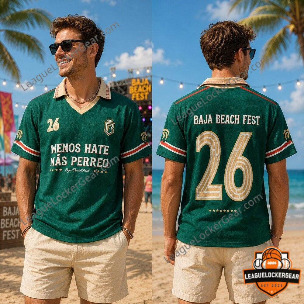 Baja Beach Fest 2026 Menos Hate Mas Perreo Soccer Jersey - LeagueLockerGear