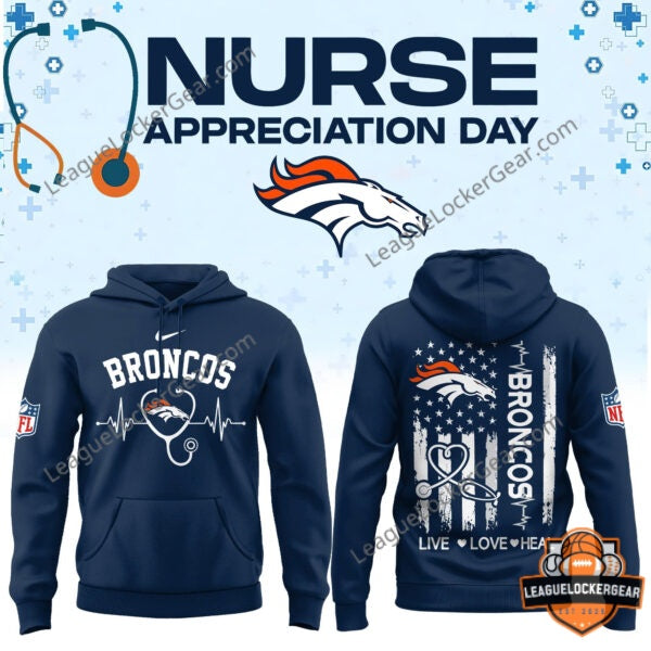 Denver Broncos Nurse Appreciation Day Hoodie 2026